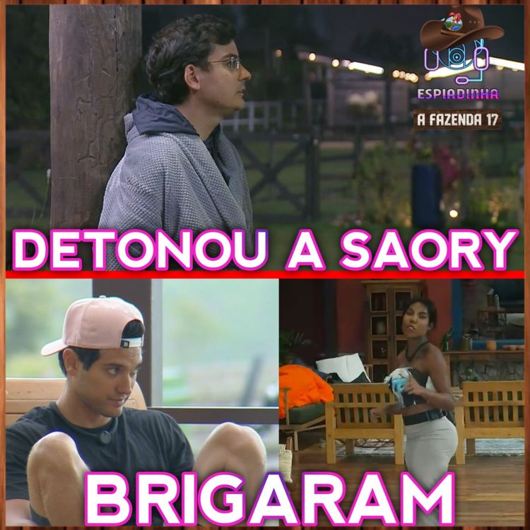 cover art for Dudu DETONOU a Saory + Will e Carol BRIGARM + Yoná fala mal de Dudu | A Fazenda 17