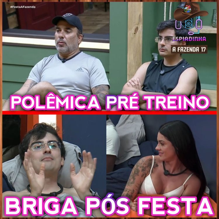 cover art for FABIANO EXPULSO? (Polêmica do Pré Treino) + Ray e Dudu BRIGARAM no Pós Festa! | A Fazenda 17