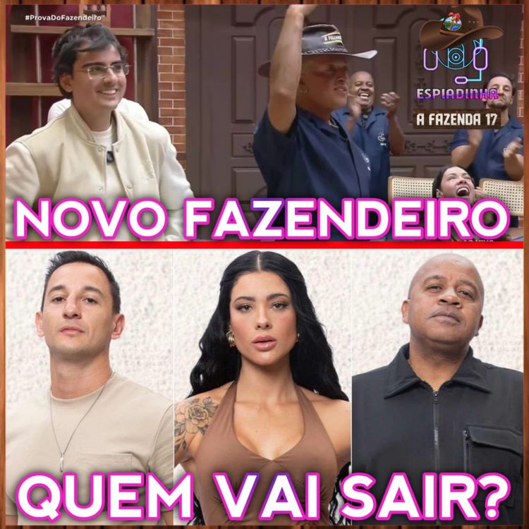 cover art for Mesquita, Rayane ou Toninho, quem vai SAIR? + Walério é o novo FAZENDEIRO! | A Fazenda 17