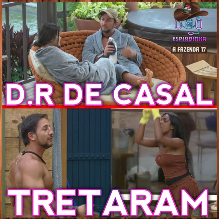 cover art for Carol e Mesquita BRIGARAM + Walério vai INDICAR o DUDU na ROÇA | A Fazenda 17