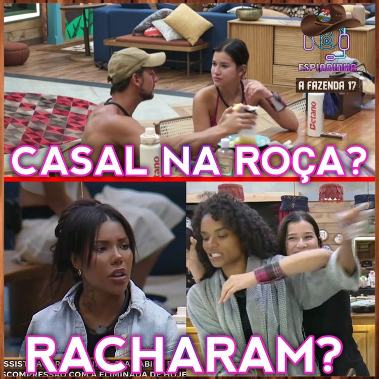 cover art for Kathy e Carol RACHARAM? + Carol e Mesquita se AFLINETERAM + Duda na ROÇA? | A Fazenda 17