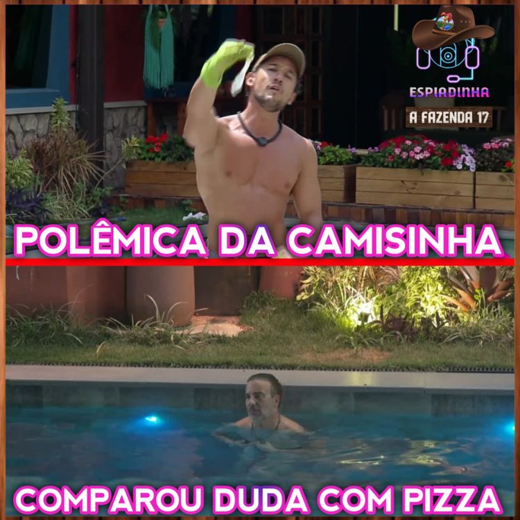 cover art for Fabiano COMPAROU a DUDA à Pizza + Treta da CAMISINHA + Prova de Fogo + Apontamento | A Fazenda 17