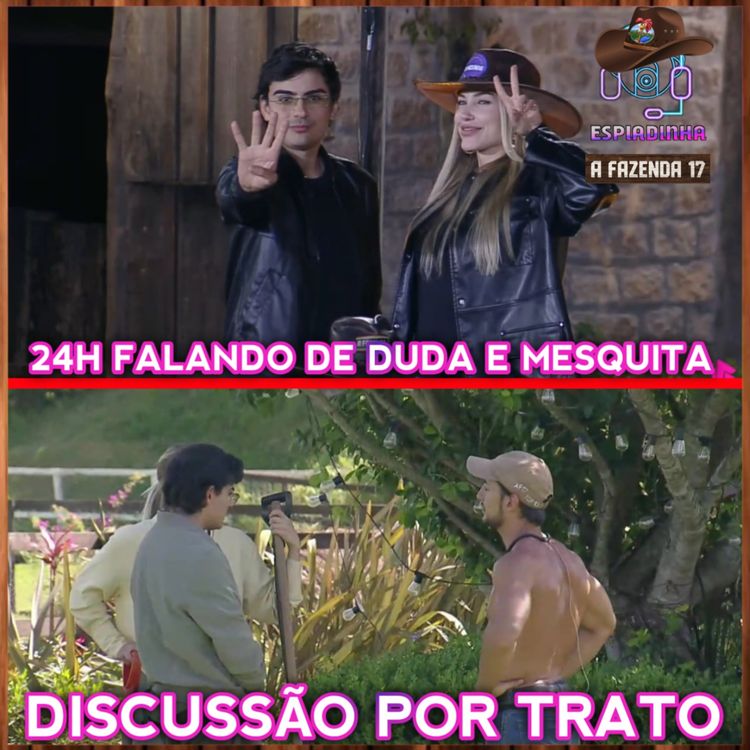 cover art for Saory chamou Mesquita de "TARADO" + Discussão por TRATO + Fim do Fazendeiro | A Fazenda 17