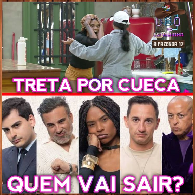 cover art for Dudu, Fabiano, Kathy, Mesquita ou Walério, quem SAI? + Treta pela CUECA do Mesquita | A Fazenda 17