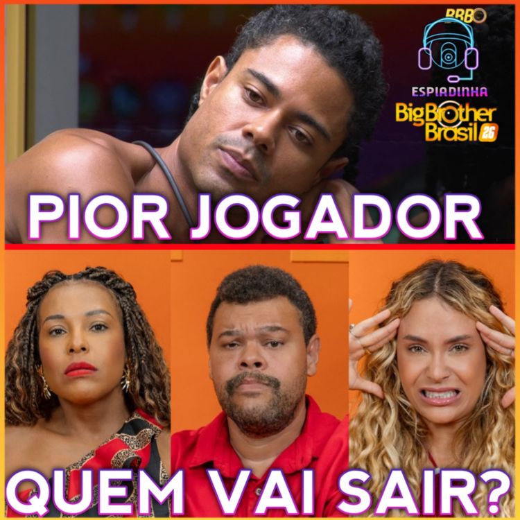 cover art for BABU, SARAH OU SOL, QUEM VAI SAIR? + SAMIRA TRETA COM JULIANO + BRENO SE ACHA JOGADOR? | BBB 26