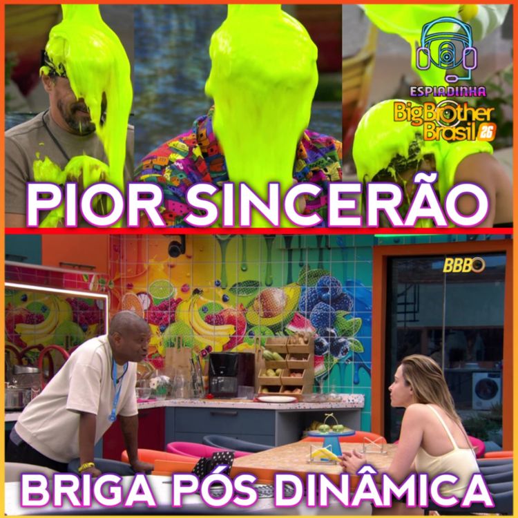 cover art for PIOR SINCERÃO DA HISTÓRIA! + CAPETINHA ATENDE BIG FONE E TRETA COM MILENA E ANA PAULA | BBB 26