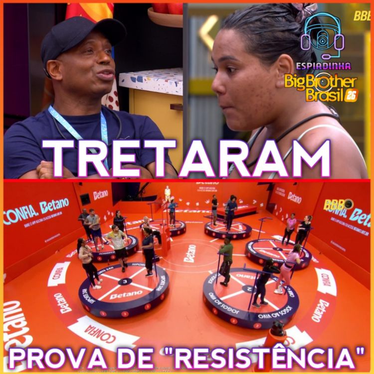 cover art for PROVA DE "RESISTÊNCIA" + CHAIANY TRETOU COM O CAPETINHA | BBB 26
