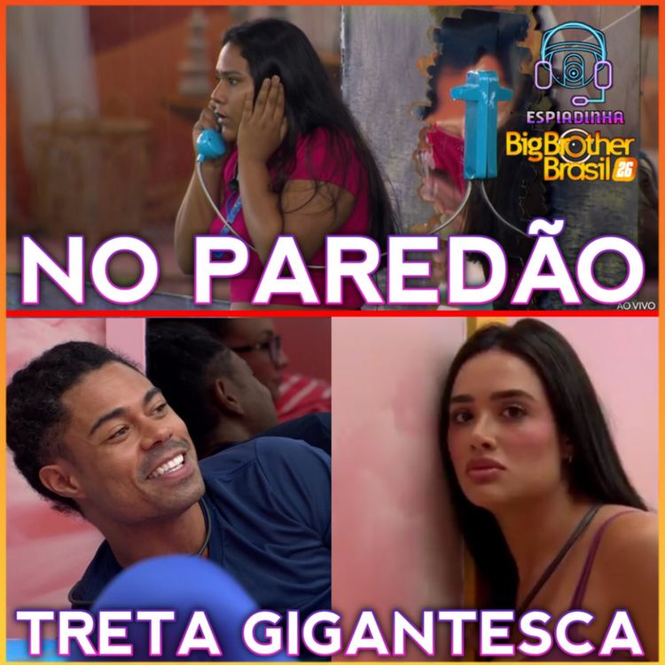 cover art for CHAIANY NO PAREDÃO E JORNADA IMUNE + BRENO PROTAGONIZA + COWBOY XINGA ANA PAULA | BBB 26