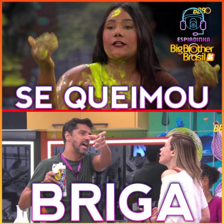 cover art for CHAIANY SE QUEIMOU NO SINCERÃO + COWBOY E ANA PAULA TRETARAM + BABU TIRA JULIANO DO TOP | BBB 26