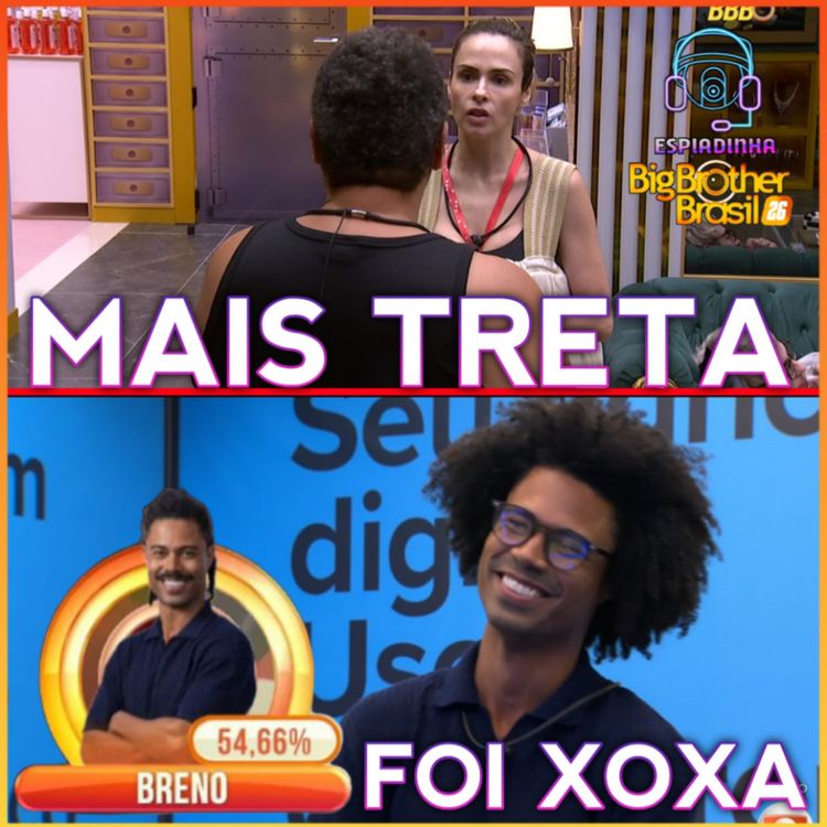 cover art for BRENO FOI PRO QUARTO SECRETO + ANA PAULA E BABU BRIGARAM DE NOVO | BBB 26