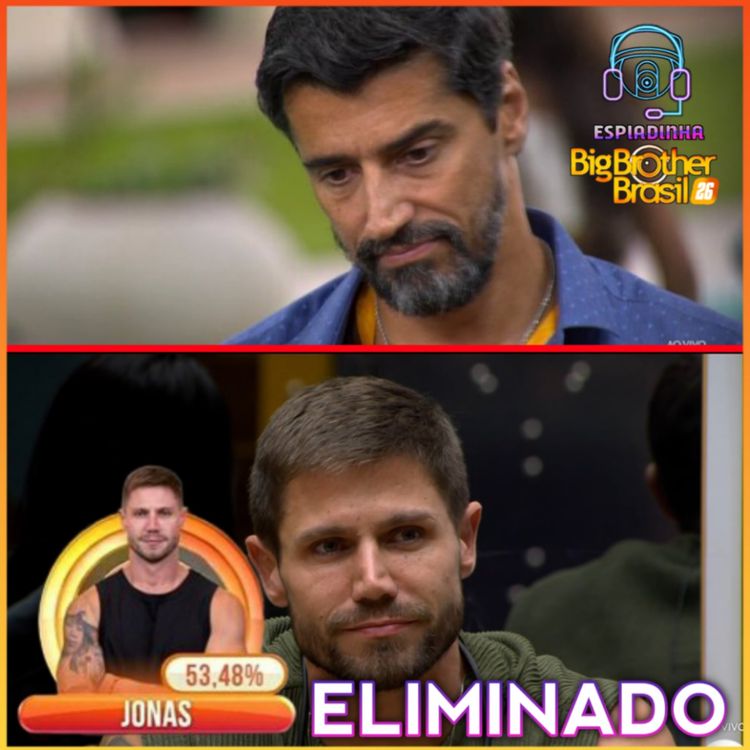 cover art for JONAS FOI ELIMINADO + JULIANO E ANA PAULA DISCUTIU PELA CHAIANY + ANA PAULA VS COWBOY | BBB 26