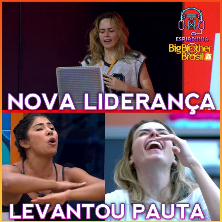 cover art for ANA PAULA É A NOVA LÍDER + MARCIELE BANALIZA PAUTA E TRETA COM A ANA PAULA | BBB 26