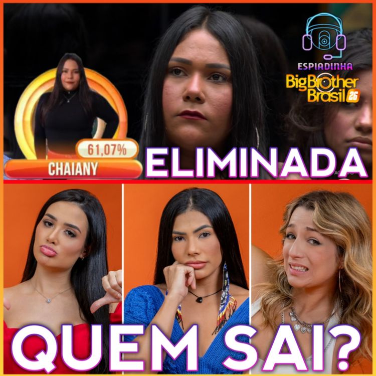 cover art for JORDANA, MARCIELE E SAMIRA NO PAREDÃO + CHAIANY ELIMINADA + JULIANO É O LÍDER | BBB 26