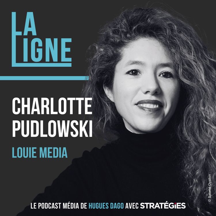 cover art for [EXTRAIT] Quelle méthode pour raconter des histoires ? | Charlotte Pudlowski - Louie Media (en direct du Paris Radio Show)