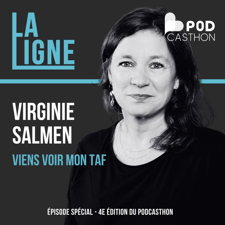 cover art for #HORS-SÉRIE - Spécial Podcasthon | Virginie Salmen - ViensVoirMonTaf - Trouver un stage sans réseau