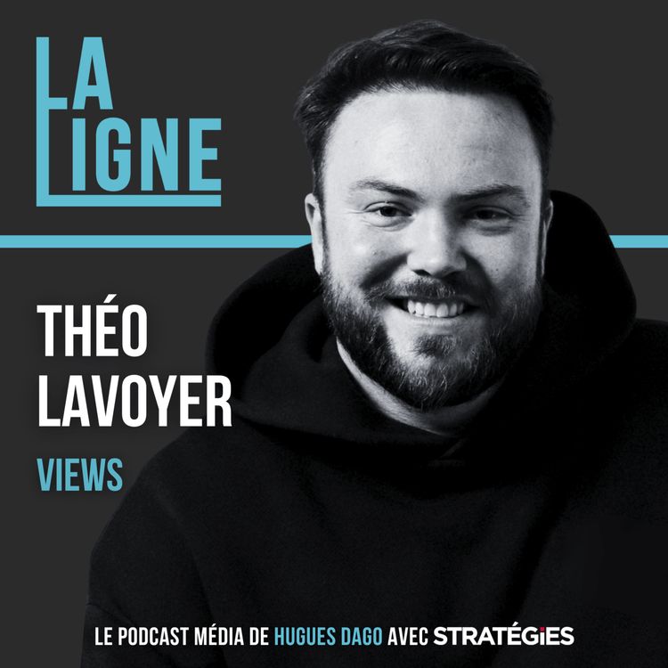 cover art for [EXTRAIT] « On nous a reconnus pour nos qualités esthétiques » | Théo Lavoyer - Views