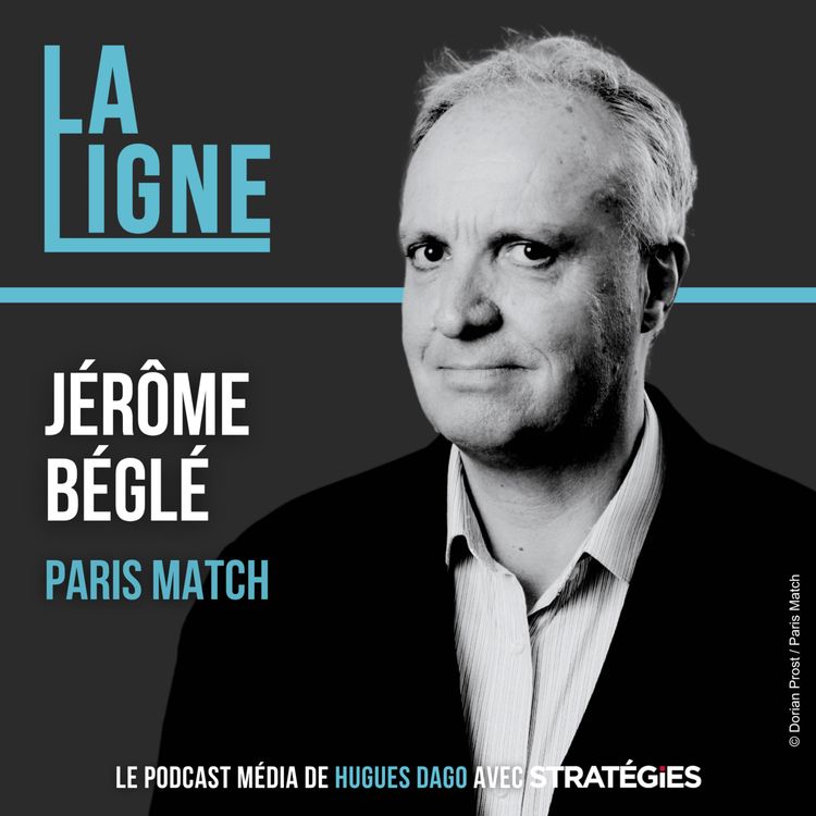 cover art for #38 - Jérôme Béglé - Paris Match - Cultiver sa différence pour perdurer