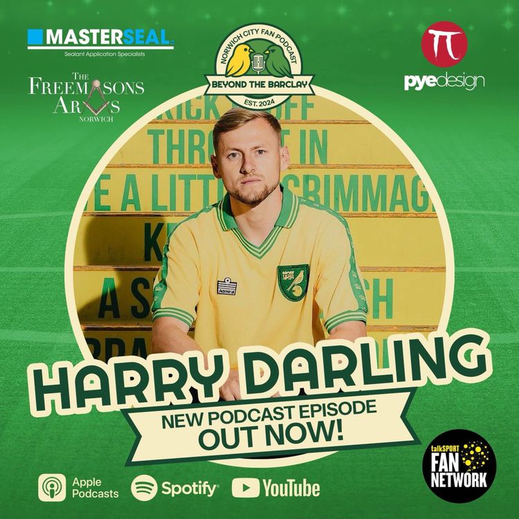 cover art for Harry Darling: Life at Norwich City, Leadership & What’s Next