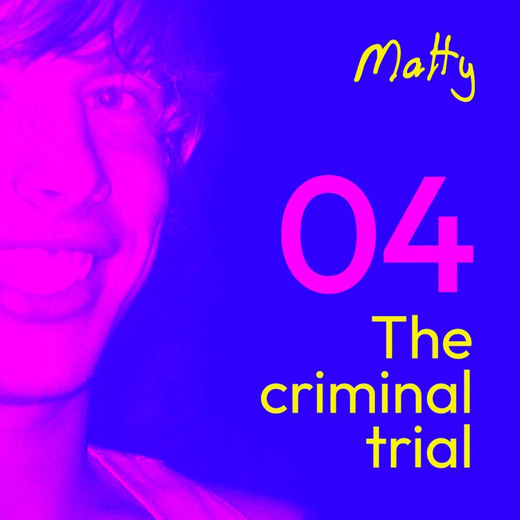 cover art for Episode 4: The Criminal Trial