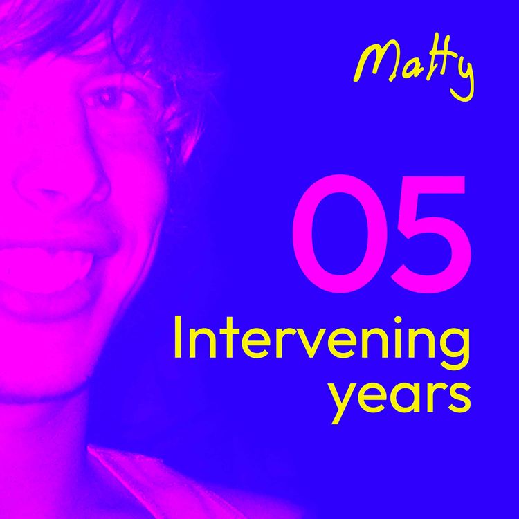 cover art for Episode 5: Intervening Years