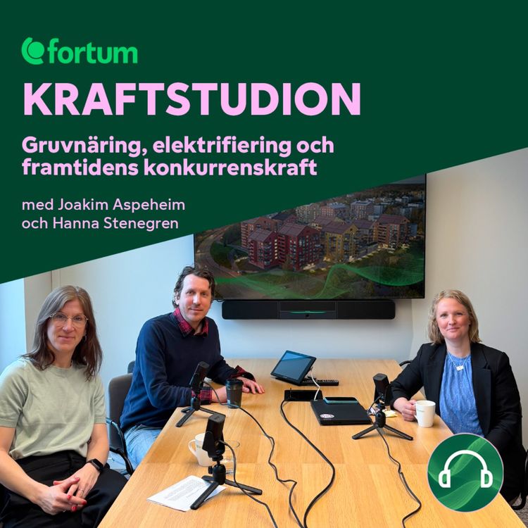 cover art for Kraftstudion: Gruvnäring, elektrifiering och framtidens konkurrenskraft 