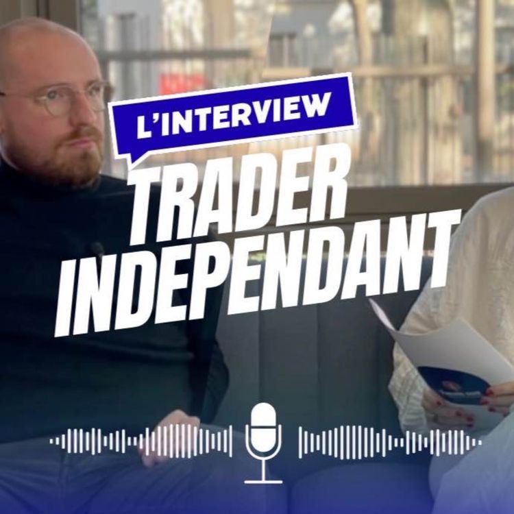 cover art for L'interview de François Sokol : Trader indépendant
