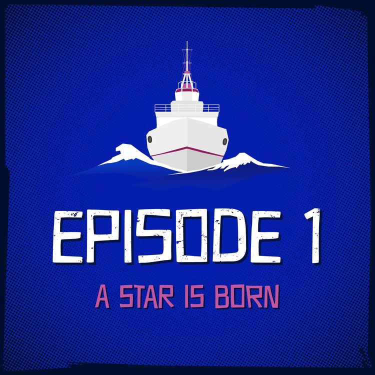 cover art for Episode 1: A Star Is Born