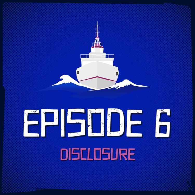 cover art for Episode 6: Disclosure