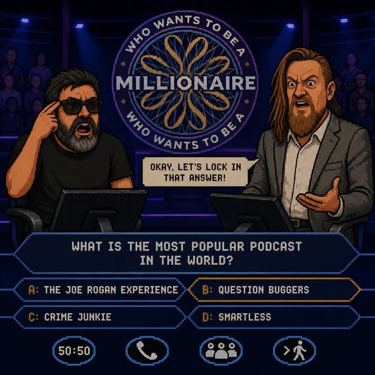 cover art for Who wants to be a Buggernaire? | EP 34