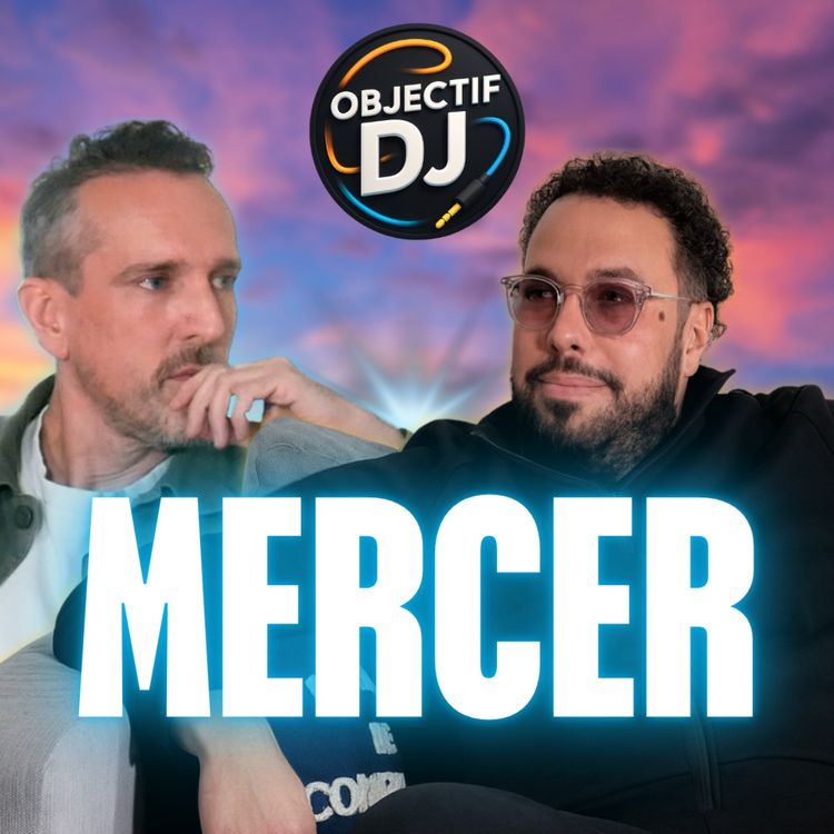 cover art for Mercer | Ses débuts avec DJ Snake, le succès, les doutes