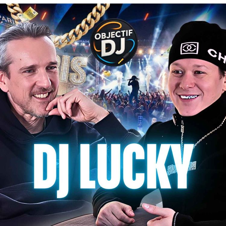cover art for DJ Lucky | Travis Scott, tournées mondiales, Rap US, et soirées parisiennes