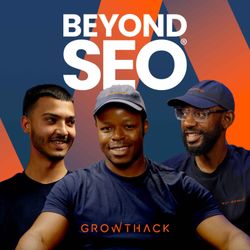 cover art for Beyond SEO with Growthack.io