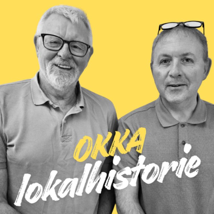 cover art for Okka lokalhistorie - Episode 03