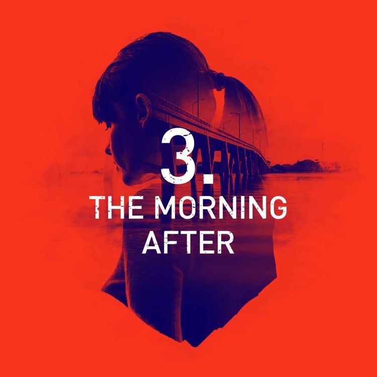 cover art for Episode 3: The Morning After