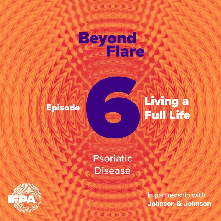 cover art for Living a Full Life with Psoriatic Disease