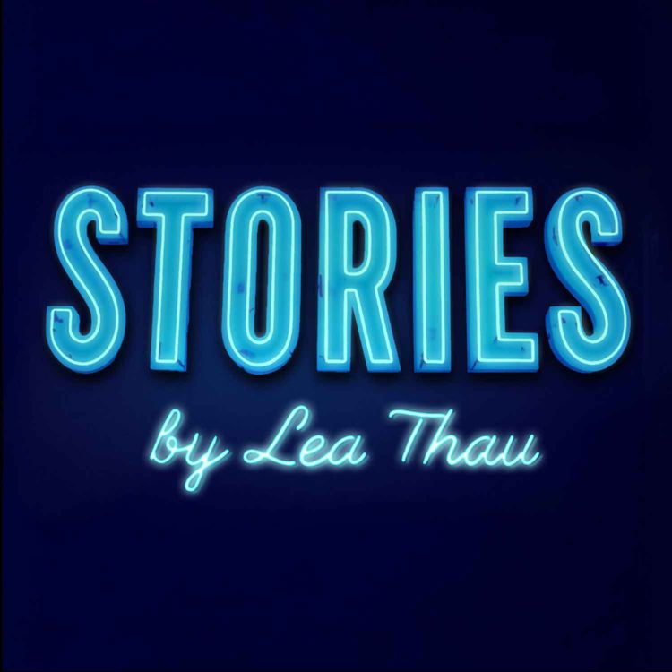 cover art for Introducing 'STORIES by Lea Thau'