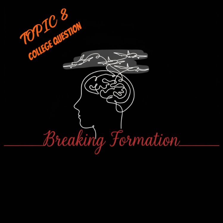 cover art for Topic 8: The College Question