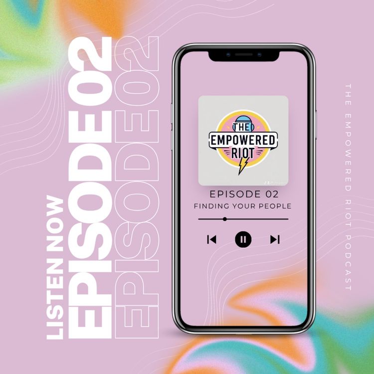 cover art for S1E2: FINDING YOUR PEOPLE