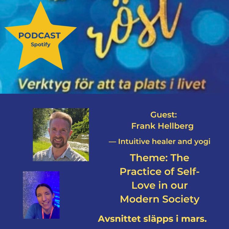 cover art for 67. The Practice of Self-love in our Modern Society. Guest: Frank Hellberg
