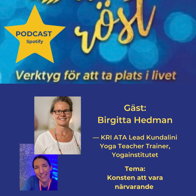 cover art for 80. Konsten att vara närvarande. Gäst: Birgitta Hedman