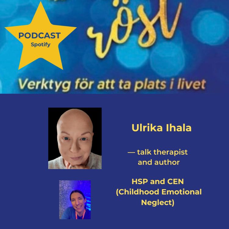 cover art for 83. HSP and CEN (Childhood Emotional Neglect). Guest: Ulrika Ihala