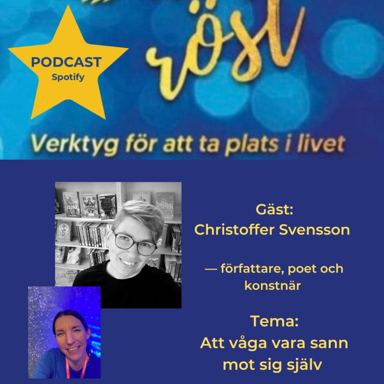 cover art for 89. Att våga vara sann mot sig själv. Gäst: Christoffer Svensson
