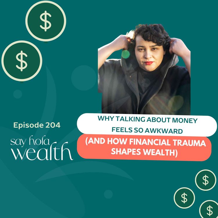 cover art for Why Talking About Money Feels So Awkward (And How Financial Trauma Shapes Wealth)