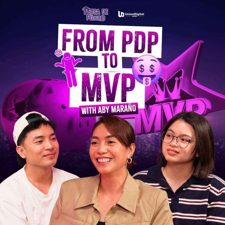 cover art for From PDP to MVP with Aby Maraño