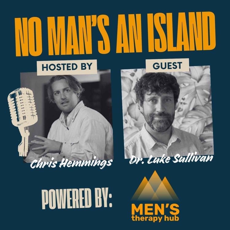 cover art for Male Suicide – What We Get Wrong and How We Prevent It with Dr Luke Sullivan