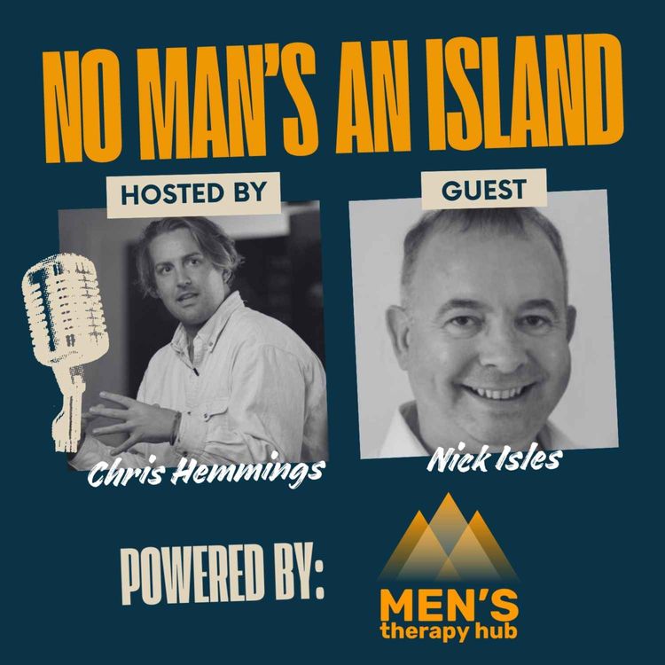 cover art for The Future of Men and Boys – Education, Work and Purpose with Nick Isles