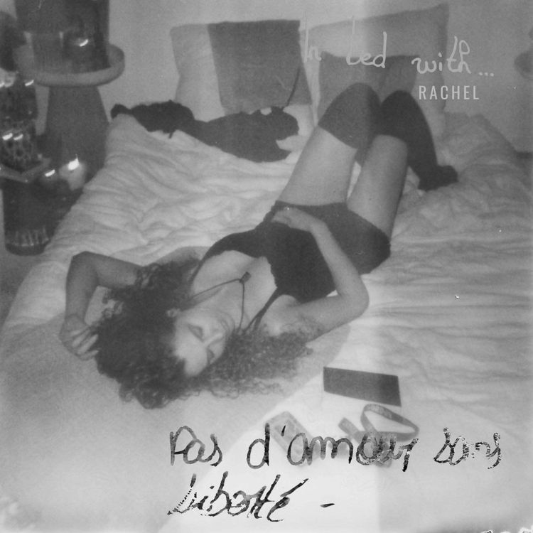 cover art for Les gens sont plus ok avec l’adultère qu’avec le polyamour - IN BED WITH… Rachel