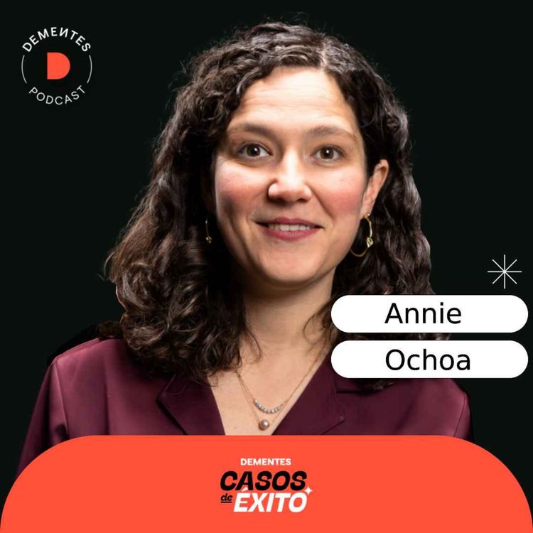 cover art for Cómo crecer un negocio mientras trabajas de tiempo completo - Annie Ochoa - Casos de Éxito 