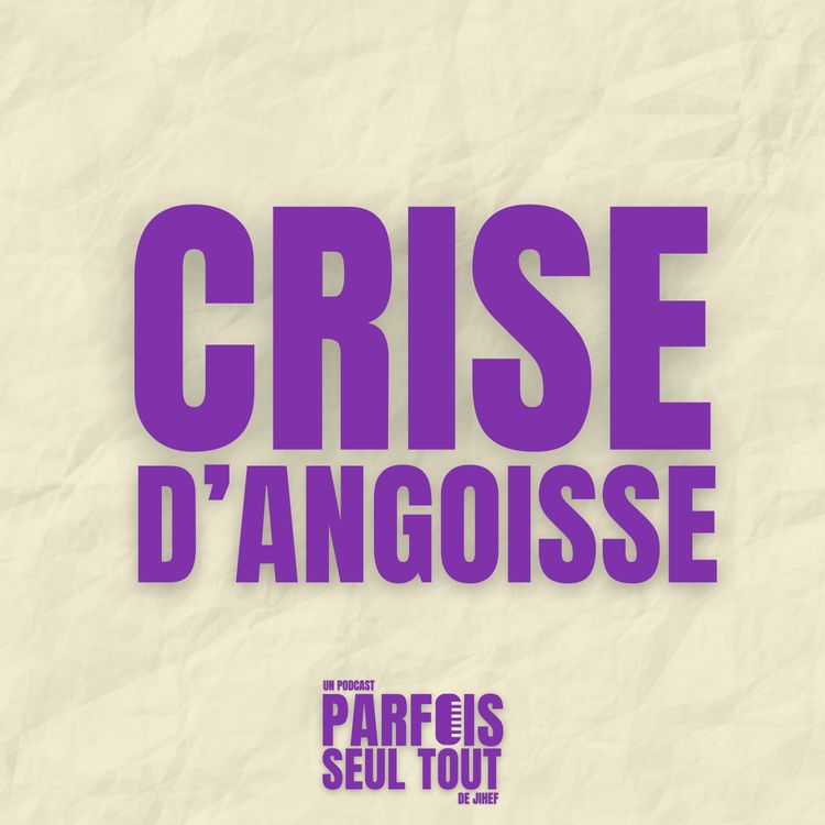 cover art for Crise d'angoisse 