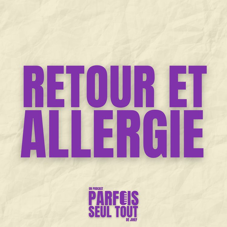 cover art for Retour et allergie